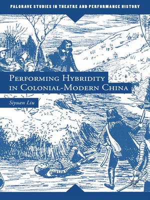 cover image of Performing Hybridity in Colonial-Modern China